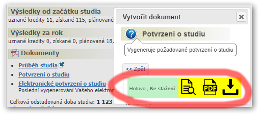 Vygenerování potvrzení o studiu studentem, získání výstupu