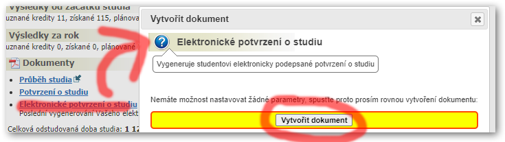 Vygenerování elektronicky pečetěného potvrzení o studiu studentem, krok 1