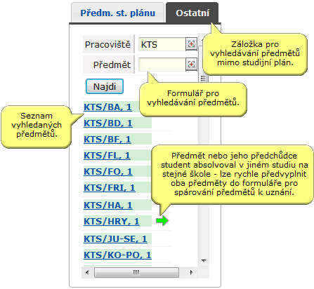 Vyhledání předmětů stávajícího studia mimo studijní plán