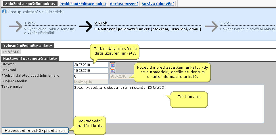 Nastavení parametrů anket [otevření, uzavření, email].
